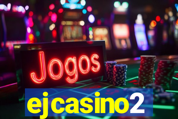 ejcasino2