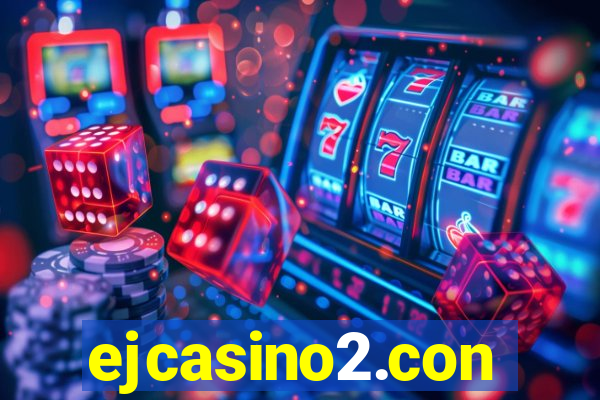 ejcasino2.con