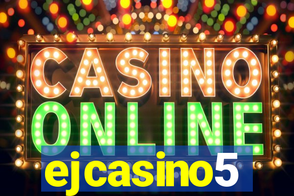 ejcasino5