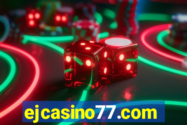 ejcasino77.com