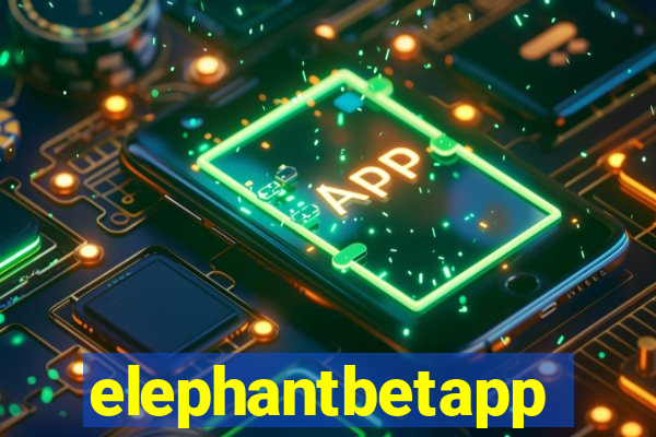 elephantbetapp