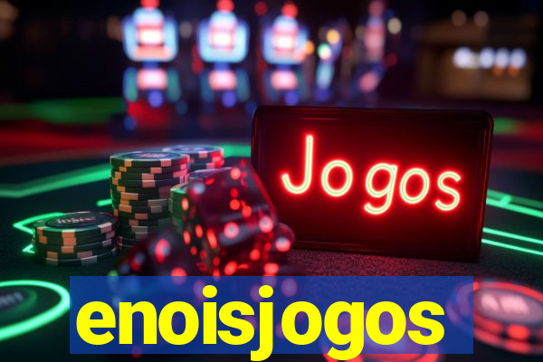 enoisjogos