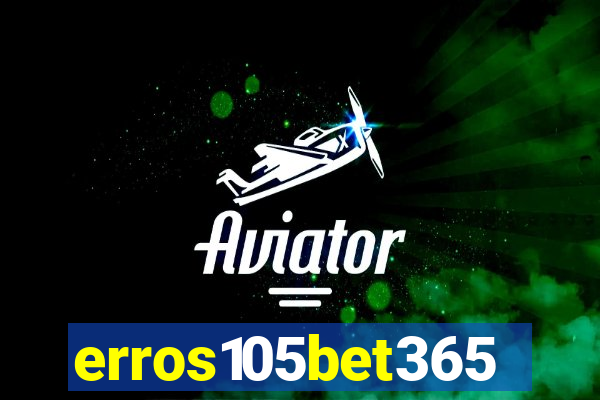 erros105bet365