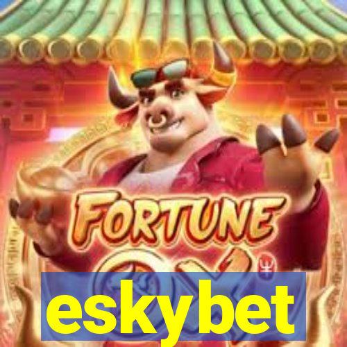 eskybet