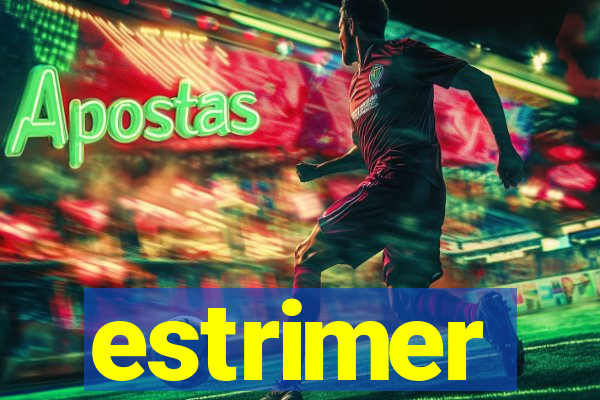 estrimer