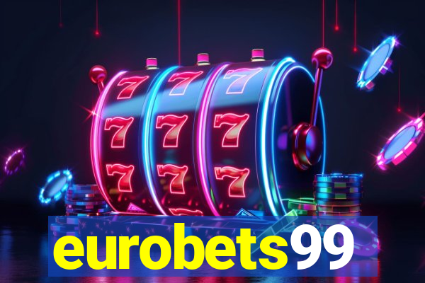 eurobets99