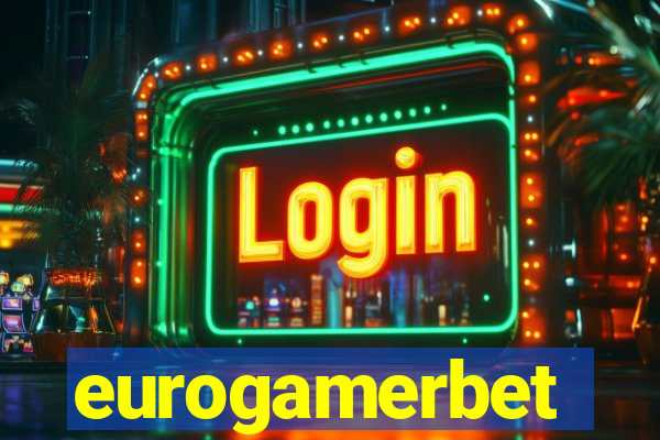 eurogamerbet