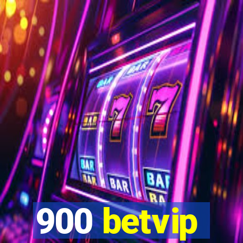 900 betvip