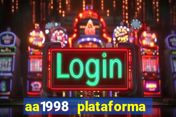 aa1998 plataforma de jogos