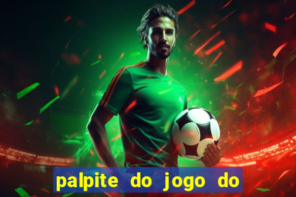 palpite do jogo do bicho de hoje kaledri