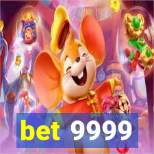 bet 9999