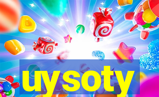 uysoty