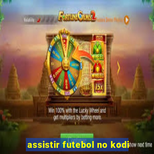 assistir futebol no kodi