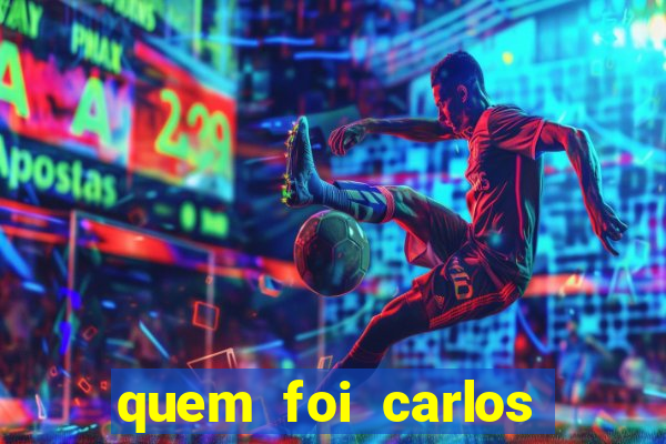 quem foi carlos eduardo fortuna