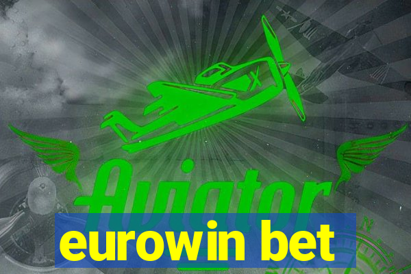 eurowin bet