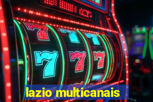 lazio multicanais