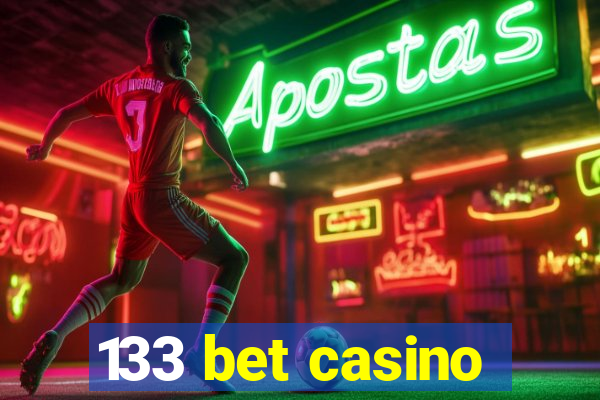 133 bet casino