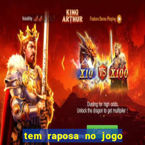 tem raposa no jogo do bicho