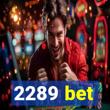 2289 bet