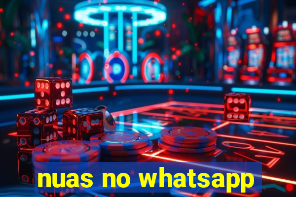 nuas no whatsapp