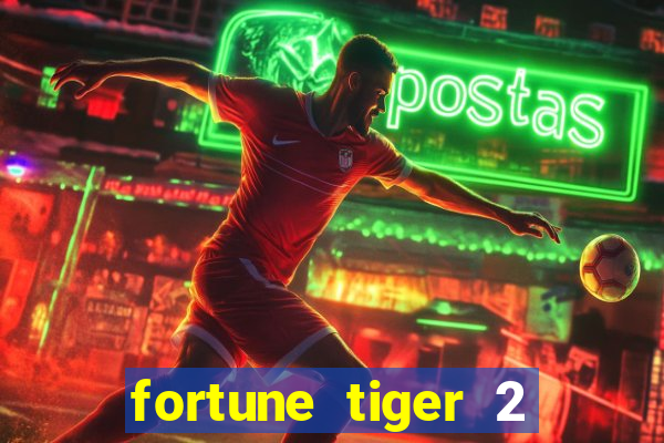 fortune tiger 2 demo grátis