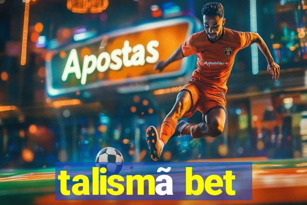 talismã bet