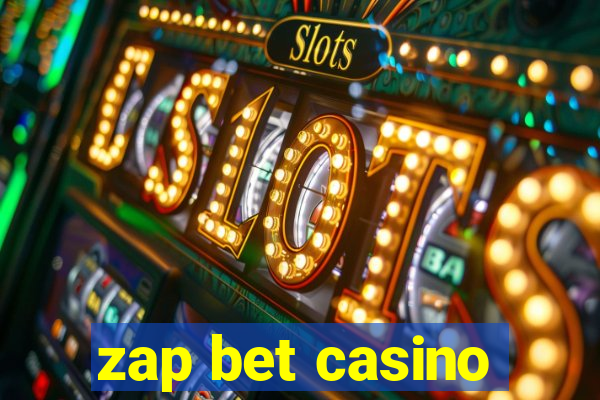 zap bet casino