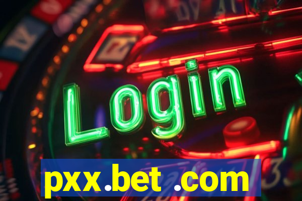 pxx.bet .com