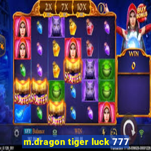 m.dragon tiger luck 777