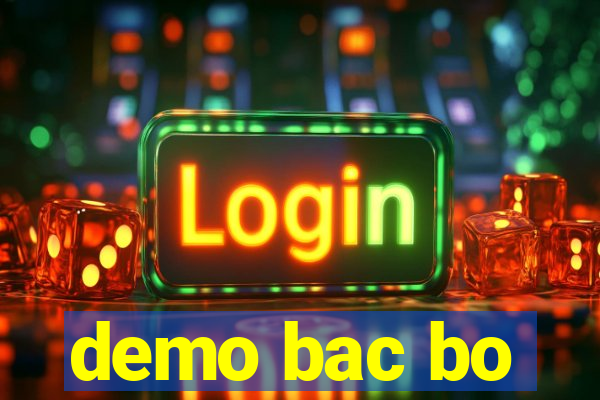 demo bac bo