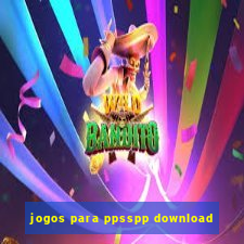 jogos para ppsspp download