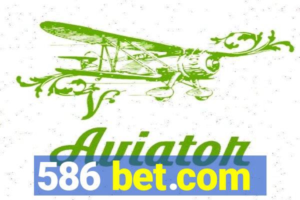 586 bet.com