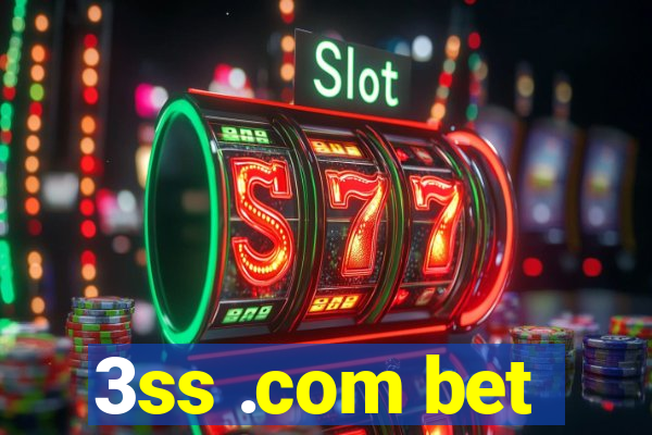 3ss .com bet