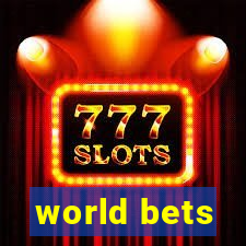 world bets