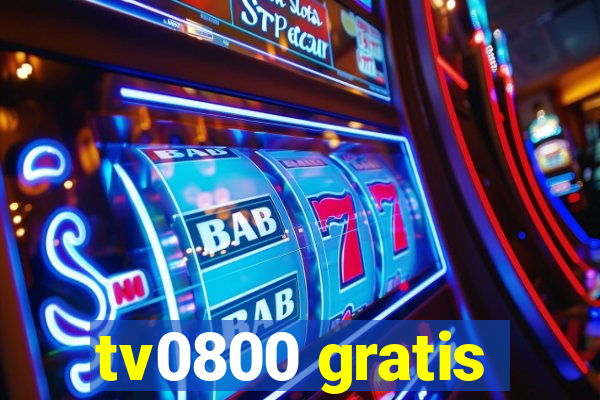 tv0800 gratis