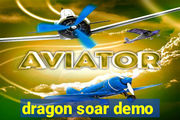 dragon soar demo