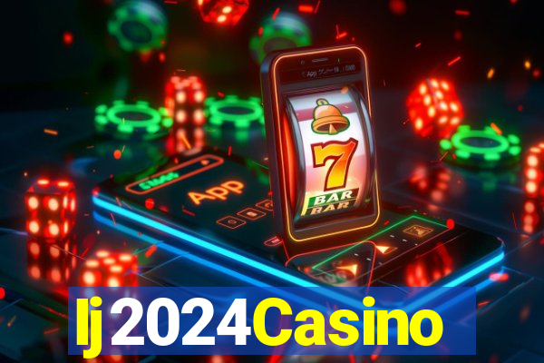 Ij2024Casino