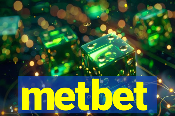 metbet