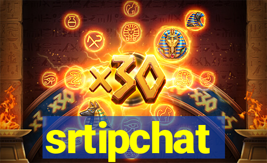 srtipchat