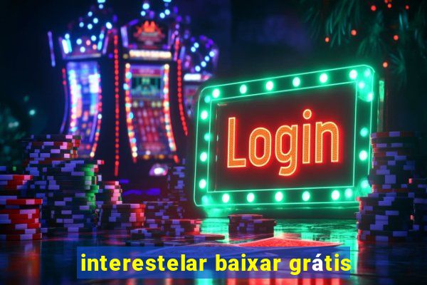 interestelar baixar grátis