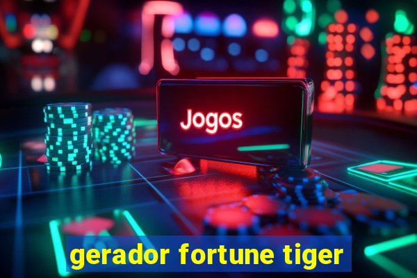 gerador fortune tiger