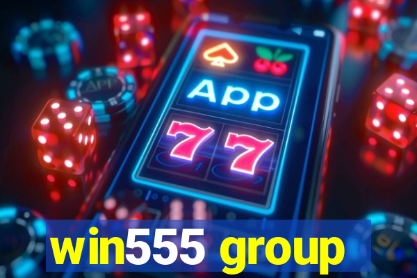 win555 group