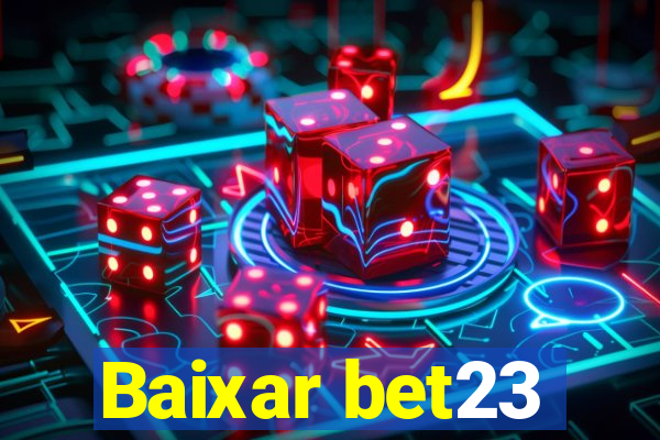 Baixar bet23