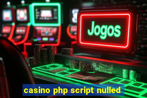 casino php script nulled