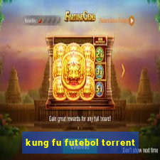 kung fu futebol torrent