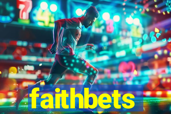 faithbets