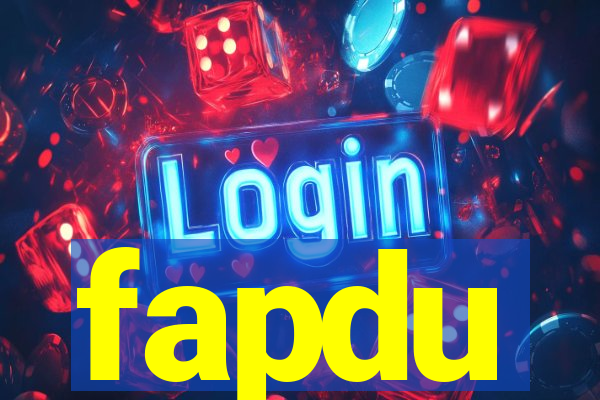 fapdu