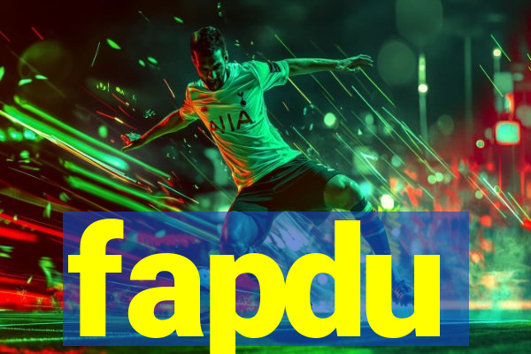 fapdu