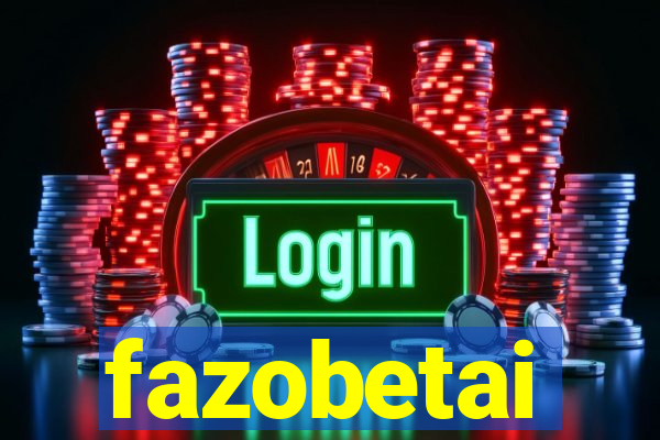 fazobetai