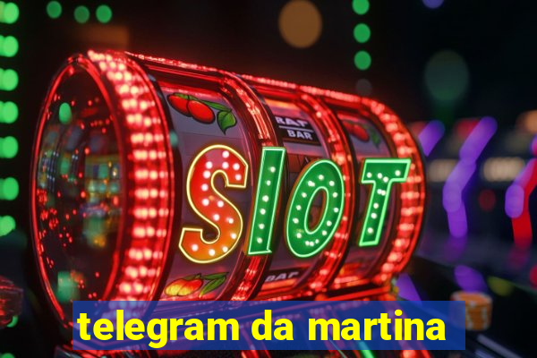 telegram da martina